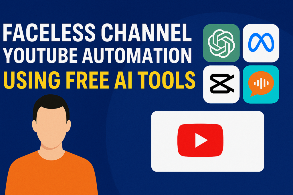 Faceless Channel YouTube Automation Using Free AI Tools